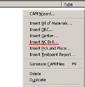 在CAM Outputs for *.cam窗口點(diǎn)擊鼠標(biāo)右鍵，選擇“Insert NC Drill”生成鉆孔文件
